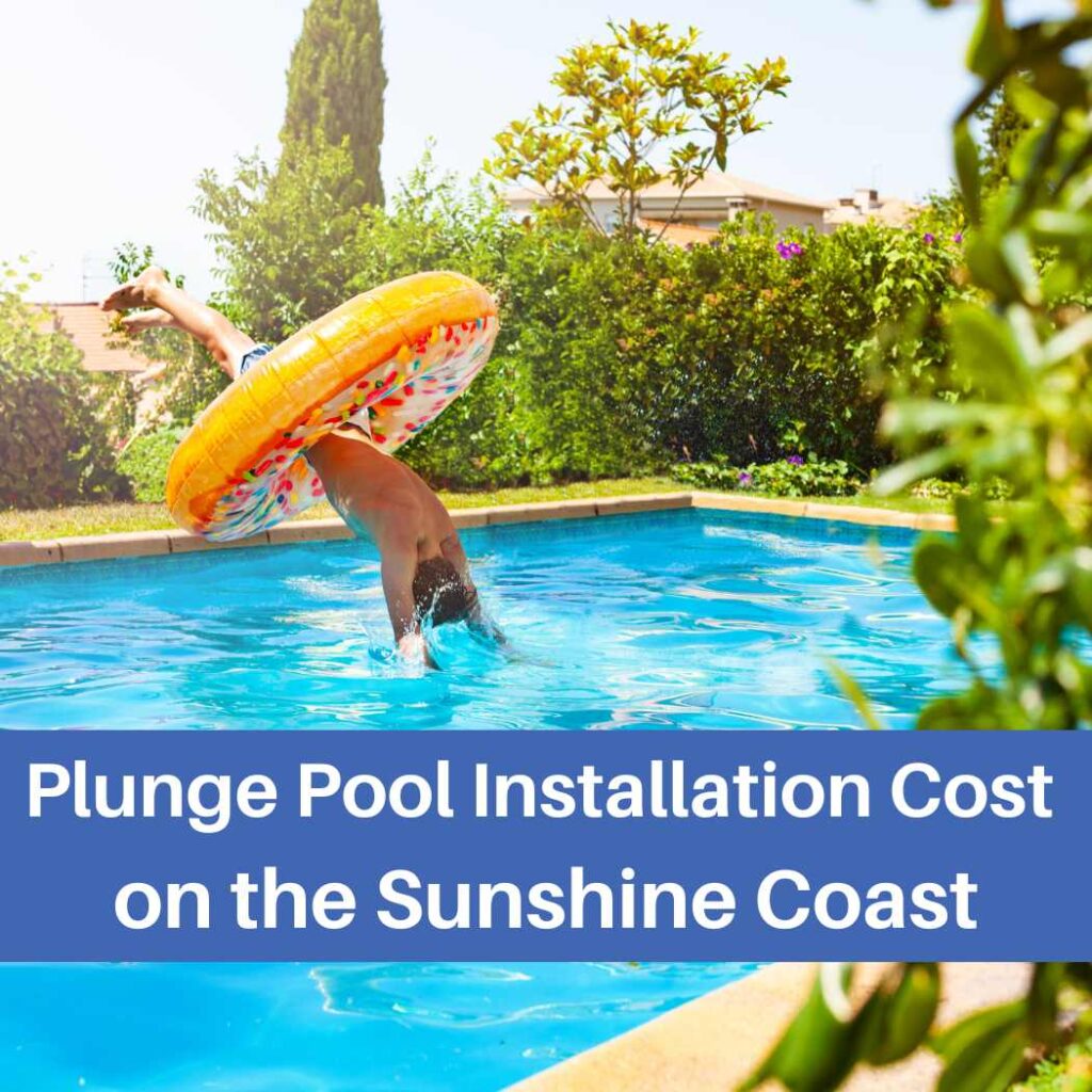 plunge pool installation cost on the sunshine coast