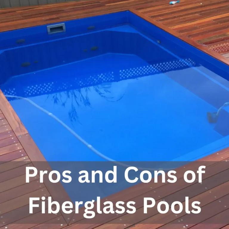 Pros and Cons of Fiberglass Pools