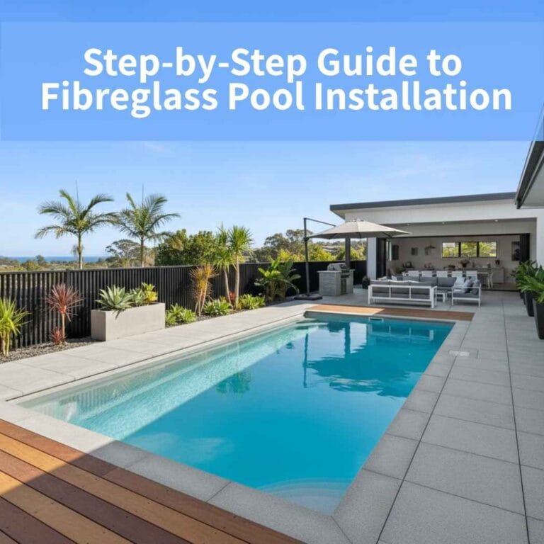Step-by-Step guide to fibreglass pool Installation